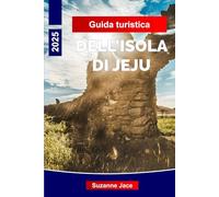 Guida turistica dell'isola di Jeju 2025: Esplora i sentieri vulcanici dell'isola di Jeju e la guida turistica