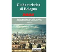 Guida turistica di Bologna 2025