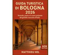 GUIDA TURISTICA DI BOLOGNA 2026