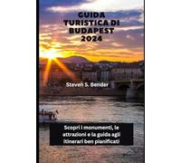 Guida turistica di Budapest 2024: Scopri i monumenti, le attrazioni e la guida agli itinerari ben pianificati: 11