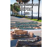 GUIDA TURISTICA DI CIPRO 2026: Il tuo compagno ideale per esplorare Cipro in tutta sicurezza.