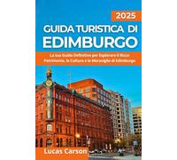 Guida Turistica di Edimburgo 2025: 2