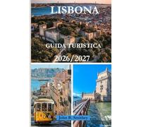 GUIDA TURISTICA DI LISBONA 2026/2027