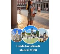 Guida turistica di Madrid 2026