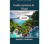 Guida turistica di Maui 2025: Un completo Compagno del viaggiatore a Maui
