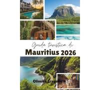 Guida turistica di Mauritius 2026: Spiagge tropicali, fusione culturale e avventure sull'isola