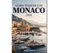 GUIDA TURISTICA DI MONACO 2026: Esperienze pratiche, luoghi meno conosciuti, attrazioni, suggerimenti di viaggio, consigli economici ed esperienze di alta qualità senza spese eccessive