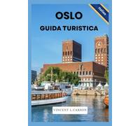 GUIDA TURISTICA DI OSLO