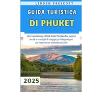 Guida Turistica Di Phuket 2025