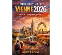 GUIDA TURISTICA DI VIENNE2026: Itinerari per i visitatori alla prima volta, consigli per i trasporti, cultura dei caffè e gemme nascoste