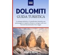 Guida turistica Dolomiti 2026: La strategia definitiva e il pianificatore interattivo per padroneggiare la logistica olimpica e navigare nelle zone riservate documentando il tuo viaggio