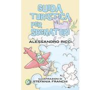 Guida turistica per sognatori