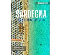 GUIDA TURISTICA SARDEGNA 2026