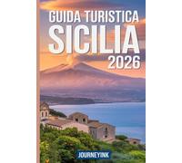 Guida Turistica Sicilia 2026: La tua risorsa essenziale per esplorare una delle isole più affascinanti d'Italia.