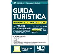 Guida turistica. Teoria e quiz di verifica 2025. Con simulatore online