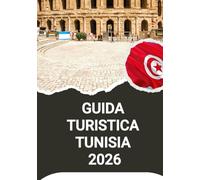 GUIDA TURISTICA TUNISIA 2026