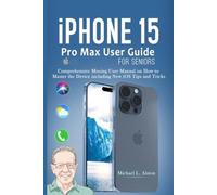 Guida utente iPhone 15 Pro Max per anziani completa - brossura NUOVO Michael