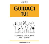 Guidaci tu! Il libretto di istruzioni del leader