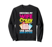 Guidare Mia Moglie Pazzo One Bingo Night Fun Felpa