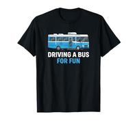 Guidare Un Autobus per Divertimento Skoolie Bus Conversion RVer Maglietta