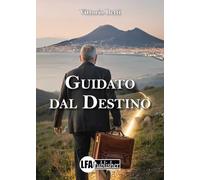 Guidato dal destino
