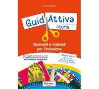 Guidattiva storia. Strumenti e materiali per l'inclusione