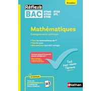 Guide Bac Techno - Mathématiques Enseignement commun Première - Réflexe N°99: 99