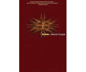 [Guide] (By: Dennis. Cooper) [published: September, 1998]
