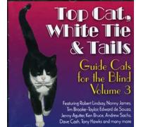 Guide Cats For The Blind - Vol. 3-Top Cat White Tie & Tails