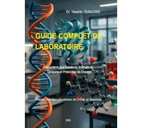 GUIDE COMPLET DE LABORATOIRE: Préparation des Solutions, Indicateurs, Tampons et Protocoles de Dosage
