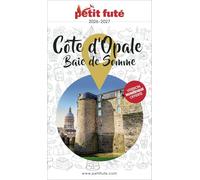 Guide Côte D'opale / Baie De Somme 2026 Petit Futé: 2026