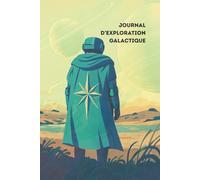 Guide d’Exploration et de Survie: Guide non officiel pour joueurs débutants et avancés de NMS