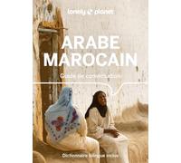 Guide de conversation Arabe marocain 9ed