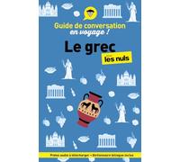 Guide de conversation en voyage ! Le grec pour les Nuls, 3e éd.