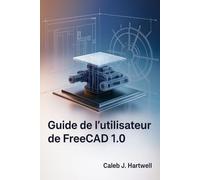 Guide de l’utilisateur de FreeCAD 1.0
