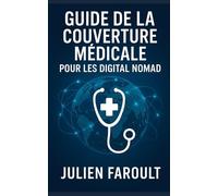 Guide de la couverture médicale pour les digital nomad