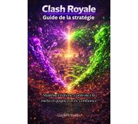 Guide de la stratégie Clash Royale 2026: Maîtrisez l'arène, contrôlez la méta et gagnez avec confiance