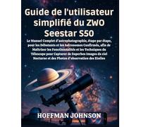 Guide de l'utilisateur Simplifié du ZWO Seestar S50