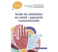Guide de médiation en santé: Approche transculturelle