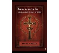 Guide de poche des stations du chemin de croix