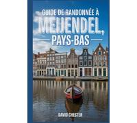 Guide de randonnée à Meijendel, Pays-Bas: Un livre complet pour découvrir l'élégance de la nature.