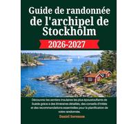 Guide de randonnée de l'archipel de Stockholm 2026-2027