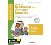 Guide de séquençage des activités motrices: Méthode d’intervention pour le TDC et autres troubles moteurs