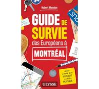 Guide de survie des Européens à Montréal