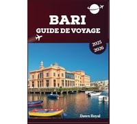 Guide de voyage à Bari 2025-2026: Explorez les rues anciennes, savourez une cuisine authentique et découvrez l'âme du joyau de l'Adriatique italienne