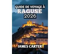 Guide de Voyage À Raguse 2026