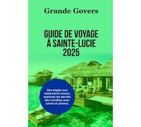 GUIDE DE VOYAGE À SAINTE-LUCIE 2025: Des plages aux restaurants locaux, explorez les secrets des Caraïbes avec cartes et photos.