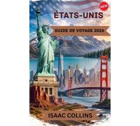 GUIDE DE VOYAGE AUX ÉTATS-UNIS 2026