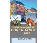 Guide de voyage de Copenhague 2026: Explorez les quartiers de la ville, les coûts quotidiens, les options de transport et profitez d'expériences immersives grâce à des informations modernes.