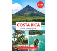 Guide de Voyage de Costa Rica 2026: Explorez les parcs nationaux époustouflants, les plages immaculées et la culture locale du Costa Rica.